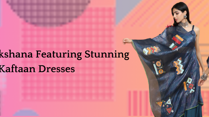 Arpita Sulakshana Featuring Stunning Kaftaan Dresses